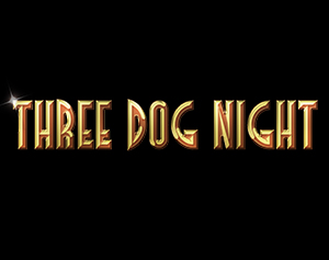 Three Dog Night